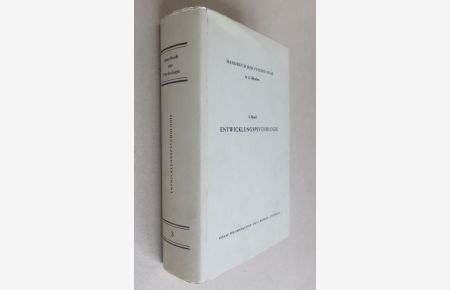 Entwicklungspsychologie. 2. unveränderte Auflage [= Handbuch der Psychologie in 12 Bänden; 3. Band]