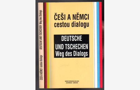 Deutsche und Tschechen. Weg des Dialogs