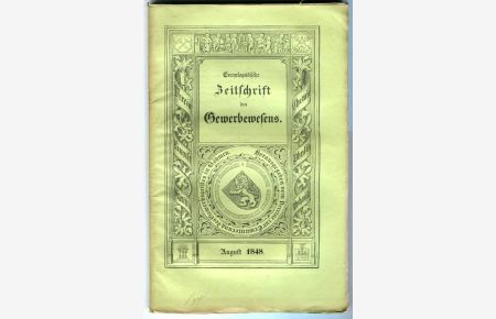 Encyclopedische Zeitschrift des Gewerbewesens. August 1848