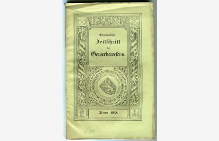 Encyclopedische Zeitschrift des Gewerbewesens. Jänner 1848