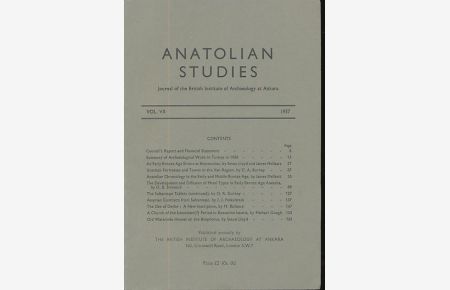 Anatolian Studies Vol. VII, 1957.   - Journal of the British Institute of Archaeology at Ankara.