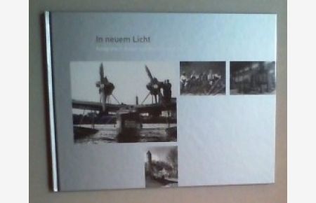 In neuem Licht. Fotografie in Baden und Württemberg 1900-1930. (Katalog zur Ausstellung vom 12. Juli bis 30. September 2007 bei der EnBW in Stuttgart).