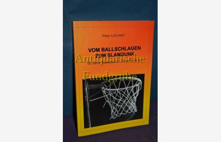 Vom Ballschlagen zum Slamdunk // 50 Jahre Basketball in Klosterneuburg