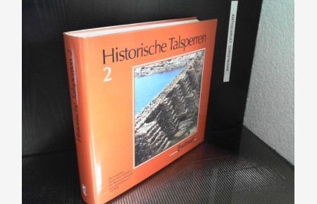 Historische Talsperren. - Einzelband: Band 2  - Herausgegeben vom: Deutscher Verband für Wasserwirtschaft und Kulturbau e.V.