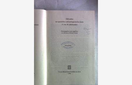 Fallstudien zur spanischen und portugiesischen Justiz: 15. bis 20. Jahrhundert.   - Rechtsprechung: Materialien und Studien, Band 8.