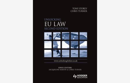 Unlocking EU Law 2nd Edition (Unlocking the Law)
