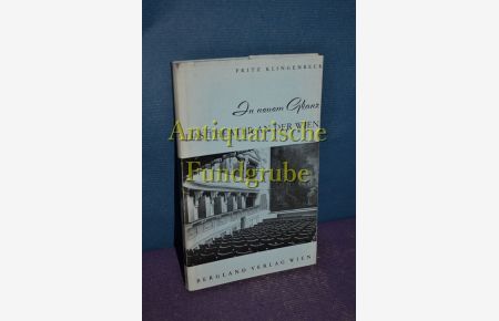 In neuem Glanz: Das Theater an der Wien : Lebenslauf e. Bühne 1801 bis heute. Kunsthistor. Zeittaf. Wandel d. Mode.   - Mit 21 Bildern u. mit 20 Zeichn. von Maria Sorger, Österreich-Reihe , Bd. 210/211