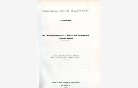 Die Macrolepidopteren-Fauna des Schnalstales (Vinschgau-Südtirol).   - Estratto da Studi Trentini di Scienze Naturali - Rivista del Museo Trentino di Scienze Naturali.