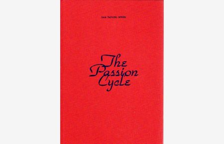 The Passion Cycle.