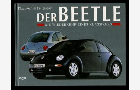 Der Beetle : Die Wiederkehr eines Klassikers.