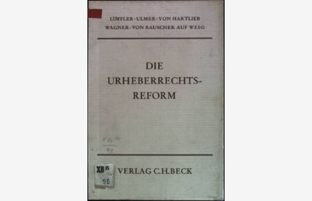 Die Urheberrechtsreform  - Schriftenreihe der deutschen Studiengesellschaft für Publizistik; 5