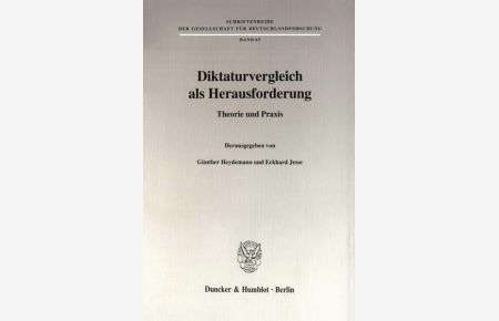 Diktaturvergleich als Herausforderung.   - Theorie und Praxis.