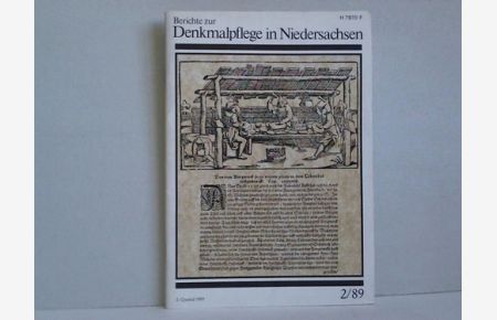 Berichte zur Denkmalpflege in Niedersachsen - 9. Jahrgang, Heft 2/89