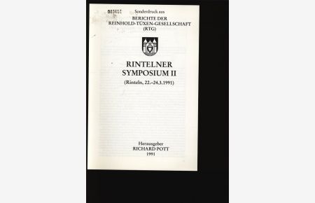 RINTELNER SYMPOSIUM II (Rinteln, 22. -24. 3. 1991).   - Sonderdruck aus BERICHTE DER REINHOLD-TÜXEN-GESELLSCHAFT (RTG).
