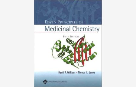 Foye's Principles of Medicinal Chemistry