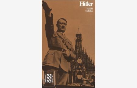 Adolf Hitler mit Selbstzeugnissen und Bilddokumenten.   - Rororo rm 50316, Rowohlts Monographien.