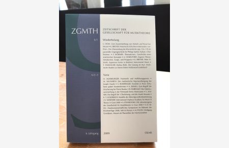ZGMTH. Zeitschrift der Gesellschaft für Musiktheorie.   - 6. Jahrgang 2009.