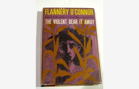 The Violent Bear It Away. First Edition!