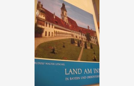Land am Inn in Bayern und Oberösterreich