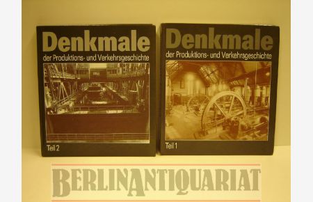Denkmale der Produktions- und Verkehrsgeschichte.   - Hrsg. Vom Institut für Denkmalpflege der DDR.