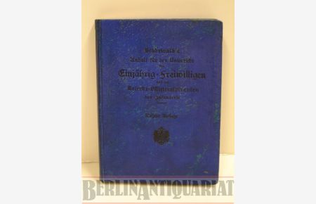 Bindewald's Anhalt für den Unterricht des Einjährig-Freiwilligen und des Reserve-Offizieraspiranten  - der Infanterie.