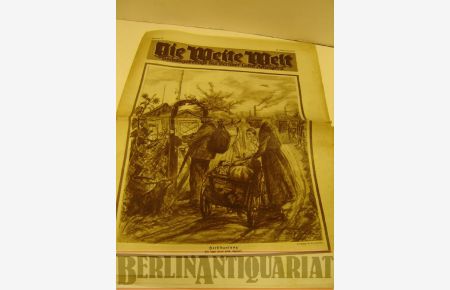 Die Weite Welt. Sonntagsbeilage des Berliner Lokal-Anzeigers.   - Nummer 38. 18. September 1927.