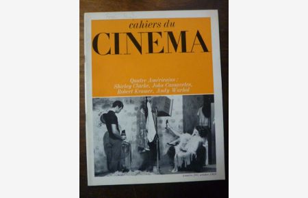 Cahiers du Cinema No. 205: Quatre Americains: Shirley Clarke, John Cassavetes, Robert Kramer, Andy Warhol,