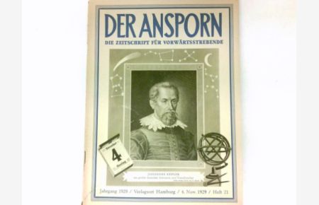 Der Ansporn :  - Die Zeitschrift für Vorwärtsstrebende. Heft 21 / 1929.