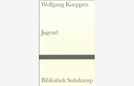 Jugend.   - Bibliothek Suhrkamp  Bd. 500.