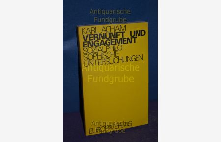 Vernunft und Engagement : sozialphilos. Untersuchungen.