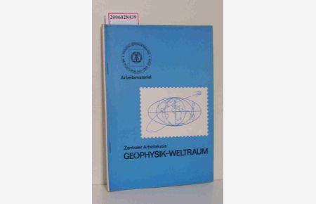 Philatelistenverband im Kulturbund der DDR Zentraler Arbeitskreis Geophysik/Weltraum  - Arbeitsmaterial 1977/1