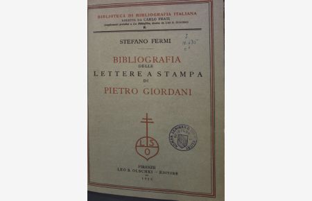 Bibliografia delle Lettere a Stampa di Pietro Giordani;  - Biblioteca di Bibliografia Italiana, Tome II;