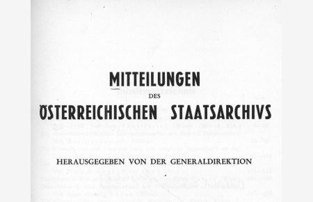 Der Hamburger Bankier Johann Gottlieb Gerhard und der Versuch der Staatsschuldentilgung in Österreich (1762-1766).   - MITTEILUNGEN DES ÖSTERREICHISCHEN STAATSARCHIVS, 25. BAND (1972).