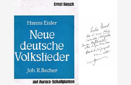 Ernst Busch auf Aurora-Schallplatten: Neue Deutsche Volkslieder. Mit Beiheft und Faksimile-Widmung für Ernst Busch vom Redakteur