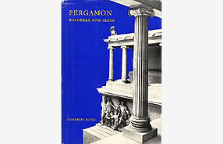 Pergamon - Burgberg und Altar. DDR 1961