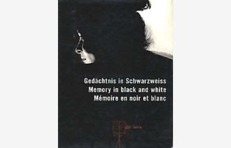 Gedächtnis in Schwarzweiss. 1. Auflage