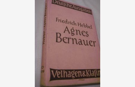 Agnes Bernauer  - Ein Trauerspiel in fünf Akten