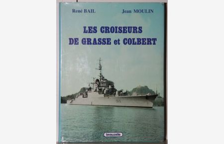 Les croiseurs De Grasse et Colbert.