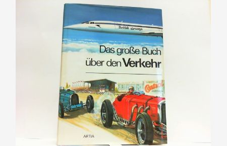 Das Große Buch über den Verkehr.