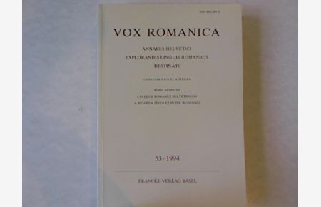 Vox Romanica: Annales helvetici explorandis linguis Romanicis destinati, 53.