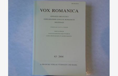 Vox Romanica: Annales helvetici explorandis linguis Romanicis destinati, 63.