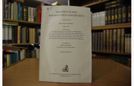 Sonderdruck des Aufsatzes: Die politische Entwicklung Bayerns 1945 bis 1972.  Aus: Handbuch der Bayerischen Geschichte 4. Band, hrsg. von Max Spindler.