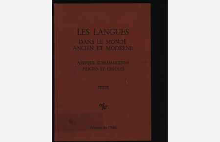 Les langues dans le monde ancien et moderne. Afrique subsaharienne pidgins et creoles.