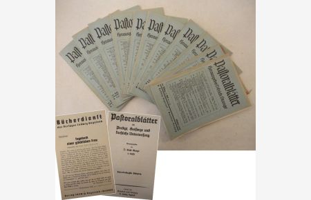 Pastoralblätter für Predigt, Seelsorge und kirchliche Unterweisung. 1. -12. Heft (Oktober 1939 bis September 1940) 82. Jahrgang 1939 / 1940