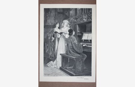 Präludium, Kirchenorgel, großformatiger Holzstich 1898 nach Jaques Wagrez, zwei Sänger und Orgelspieler in mittelalterlicher Kleidung beim Musizieren, Blattgröße: 35, 5 x 25, 5 cm, reine Bildgröße: 32, 5 x 22 cm.