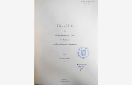 Bulletin du Centre National pour l'Etude des Problemes du Monde Musulman Contemporain. Nouvelle Serie 1960 - 1961. No 1-2, 3 and 4. (3 issues in one book).