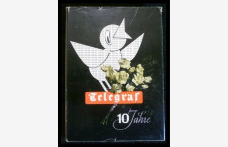 10 Jahre Telegraf - 1946-1956