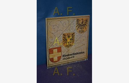 125 Jahre CV- Katholisches Couleurstudententum einst und jetzt, Feldkirch, Palais Liechtenstein 30. April - 10. Mai