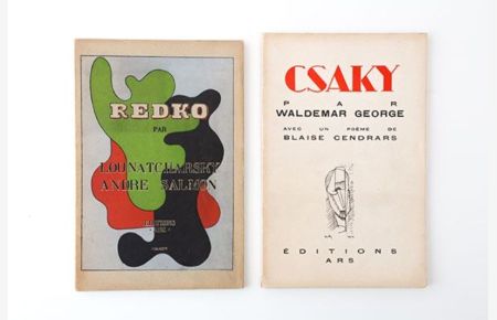 1. Salmon, Andre: Clément Redko. - 2. George, Waldemar: [Joseph] Csaky. Avec in poème de Blaise Cendrars.