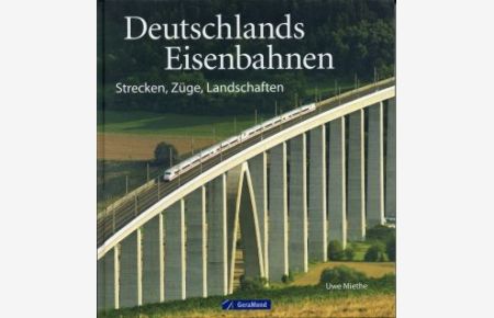 Fachbuch Deutschlands Eisenbahnen NEU Loks Wagen Strecken Landschaften 